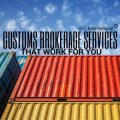 customs brokerage services