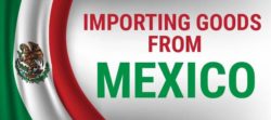 Importing goods from Mexico